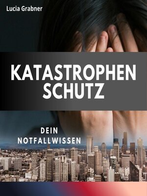 cover image of Katastrophenschutz--Dein Notfallwissen